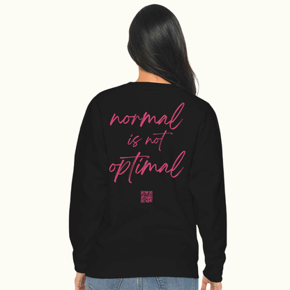 Normal is not Optimal- Urban Crewneck Sweatshirt
